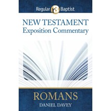 New Testament Exposition Commentary: Romans (ESV)
