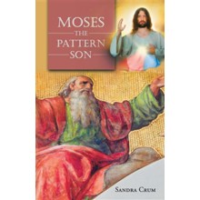 Moses the Pattern Son