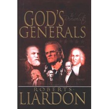 God's Generals: The Revivalists