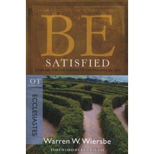 Be Satisfied (Ecclesiastes)