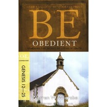 Be Obedient (Genesis 12-25)