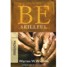 Be Skillful (Proverbs)
