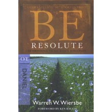 Be Resolute (Daniel)