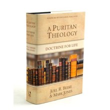 Puritan Theology: Doctrine for Life