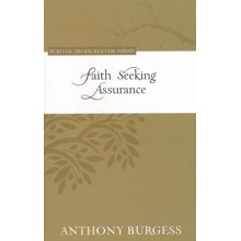 Faith Seeking Assurance (Puritan Treasures for Today)