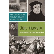 Church History 101: The Highlights of Twenty Centuries