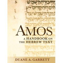 Amos: A Handbook on the Hebrew Text