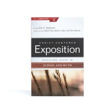 Exalting Jesus in Judges and Ruth