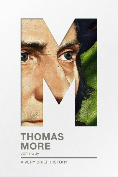 Thomas More: A Very Brief history