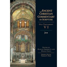 Job: Ancient Christian Commentary on Scripture, OT Volume 6 [ACCS]