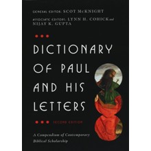 Dictionary of Paul and His Letters: A Compendium of Contemporary Biblical Scholarship