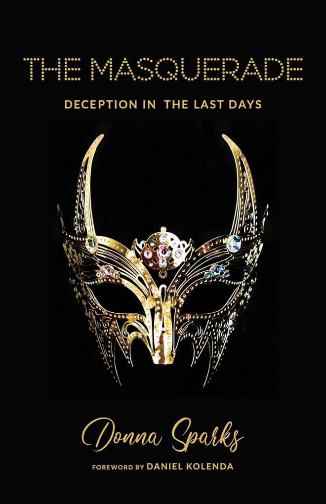 The Masquerade: Deception In The Last Days