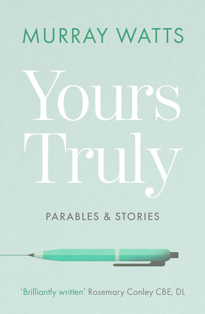 Yours Truly: Parables and Stories