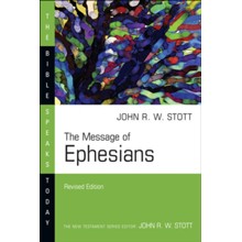 The Message of Ephesians, The Bible Speaks Today