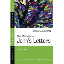 The Message of John's Letters, The Bible Speaks Today