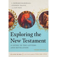 Exploring the New Testament: A Guide to the Letters and Revelation