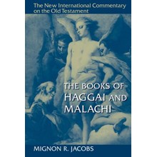 Books of Haggai and Malachi: New International Commentary on the Old Testament