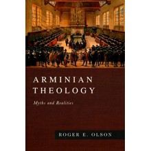 Arminian Theology: Myths and Realities