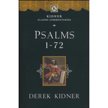 Psalms 1-72: Kidner Classic Commentaries