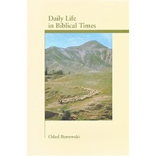 Daily Life in Biblical Times