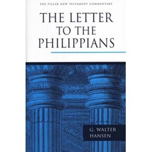 The Letter to the Philippians: Pillar New Testament Commentary [PNTC]