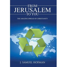 From Jerusalem to You: The Amazing Spread of Christianity