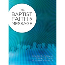 The Baptist Faith and Message