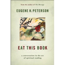 Eat This Book: A Conversation in the Art of Spiritual Reading