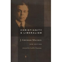 Christianity and Liberalism, Revised
