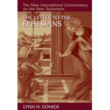 The Letter to the Ephesians: New International Commentary on the New Testament