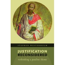 Justification Reconsidered: Rethinking a Pauline Theme