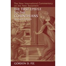 First Epistle to the Corinthians, Revised Edition: New International Commentary on the New Testament