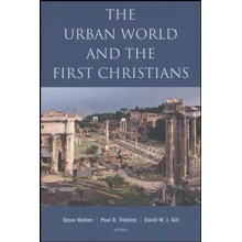 The Urban World and the First Christians