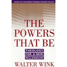 The Powers That Be: Theology for a New Millennium