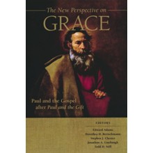 The New Perspective on Grace: Paul and the Gospel after Paul and the Gift