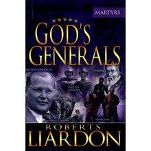 God's Generals: The Martyrs