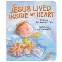 If Jesus Lived Inside My Heart