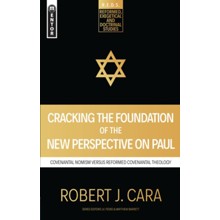 Cracking the Foundation of the New Perspective on Paul