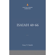 Isaiah 40-66: The Christian Standard Commentary
