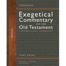 Hosea: Zondervan Exegetical Commentary on the Old Testament [ZECOT]