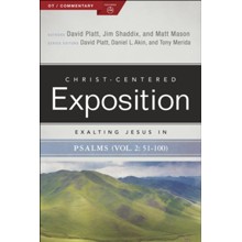 Exalting Jesus in Psalms, Volume 2: Psalms 51-100