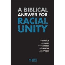 A Biblical Answer for Racial Unity