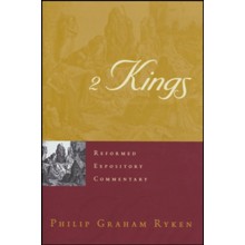 2 Kings: Reformed Expository Commentary [REC]