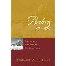 Psalms 73-106: Reformed Expository Commentary [REC]