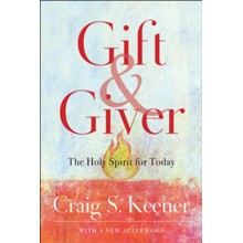 Gift and Giver: The Holy Spirit for Today