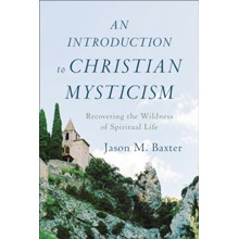 An Introduction to Christian Mysticism