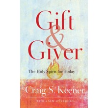 Gift and Giver: The Holy Spirit for Today