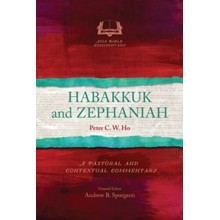 Habakkuk and Zephaniah: A Pastoral and Contextual Commentary