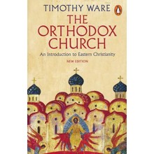 The Orthodox Church: An Introduction to Eastern Christianity, Third Edition