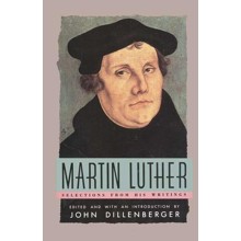 Martin Luther: Selections